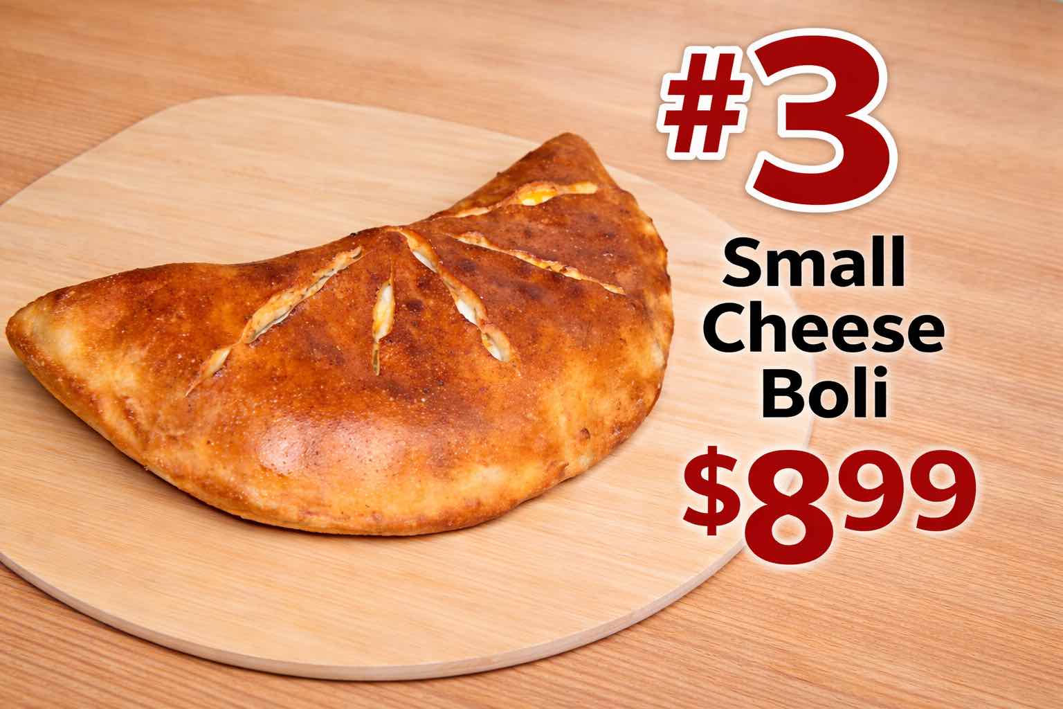 #3 Small Cheese Boli $8.99